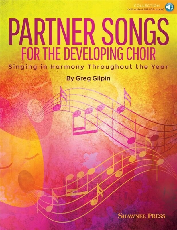 Partner Songs for the Developing Choir